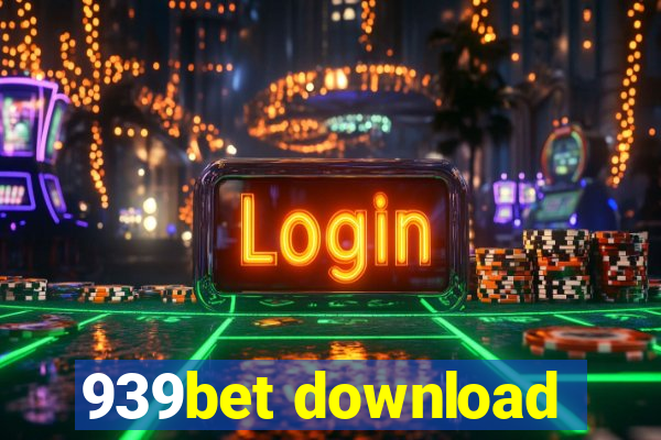 939bet download